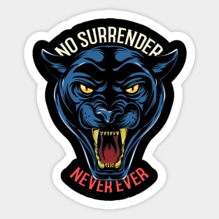 No Surrender, Never Ever - Black Panther Sticker